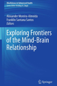 Image of Exploring Frontiers of the Mind-Brain Relationship