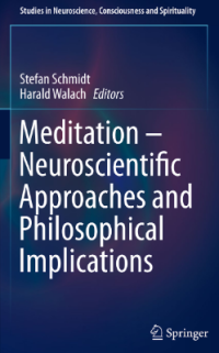 Meditation – Neuroscientifi c Approaches and Philosophical Implications