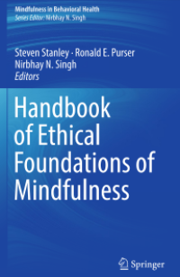 Handbook of Ethical Foundations of Mindfulness