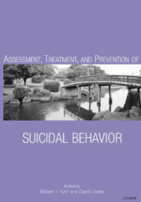 Image of ASSESSMENT, TREATMENT, AND PREVENTION OF SUICIDAL BEHAVIOR