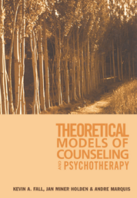 THEORETICAL MODELS OF COUNSELING AND PSYCHOTHERAPY