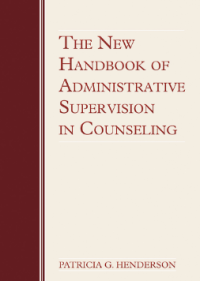 Image of The New Handbook of Administrative Supervision in Counseling