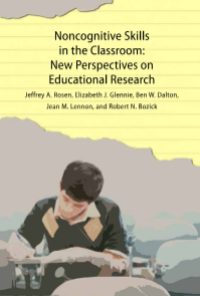 Image of Noncognitive Skills in the Classroom: New Perspectives on Educational Research