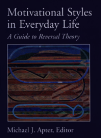 Image of Motivational styles in everyday life: A guide to reversal theory.