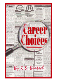 Career Choices A Career Exploration Guide