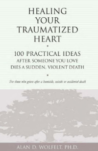 HEALING YOUR TRAUMATIZED HEART