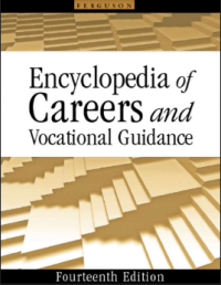 Encyclopedia of Careers and Vocational Guidance