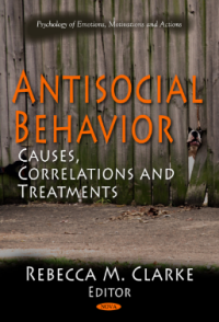 Image of ANTISOCIAL BEHAVIOR: CAUSES, CORRELATIONS AND TREATMENTS