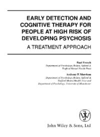 EARLY DETECTION AND COGNITIVE THERAPY FOR PEOPLE AT HIGH RISK OF DEVELOPING PSYCHOSIS