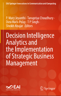 Decision Intelligence
Analytics and the
Implementation of Strategic
Business Management