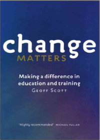 Change Matters Making a difference in education and training