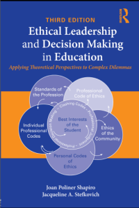 ETHICAL LEADERSHIP AND DECISION MAKING IN EDUCATION