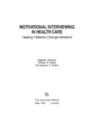 Image of MOTIVATIONAL INTERVIEWING IN HEALTH CARE