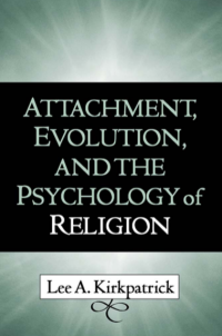 Image of Attachment, Evolution, and the Psychology of Religion