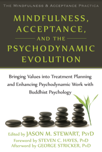 Minfulness, acceptance, and the psychodynamic evolution