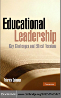 Educational Leadership Key Challenges and Ethical Tensions