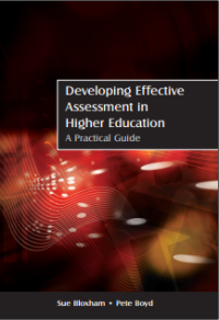 Developing Effective Assessment in Higher Education: a practical guide