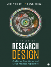 Image of Research Design
Qualitative, Quantitative, and Mixed Methods Approaches
Fifth Edition