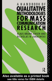 Image of A Handbook of Qualitative Methodologies for Mass Communication Research
