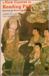 Image of A New Course In Reading Pali : entering the word of the Buddha