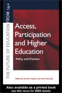 Access, Participation and
Higher Education