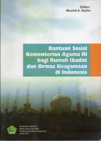 Image of Bantuan Sosial Kementerian Agama RI Bagi Rumah Ibadat dan Ormas Keagamaan