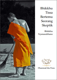 Image of Bhikkhu Tissa Bertemu
Seorang Skeptik