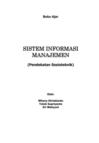 Image of Buku Ajar SISTEM INFORMASI MANAJEMEN (Pendekatan Sosioteknik)