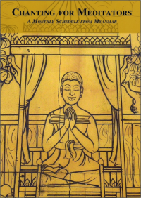Image of Chanting for Meditators
A Monthly Schedule from Myanmar
