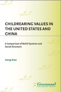 Childrearing Values in the
United States and China