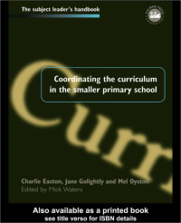 Image of Coordinating the curriculum in the
smaller primary school