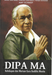 Image of DIPA MA : Kehidupan dan Warisan Guru Buddhis Wanita
