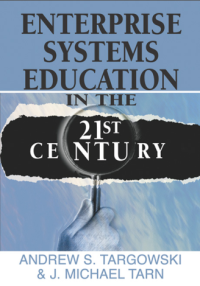 Enterprise Systems
Education in the
21st Century