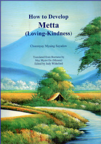 How To Develop Metta (Loving-Kindness)