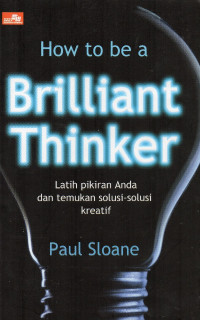 How to be a Brilliant Thinker