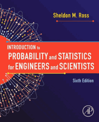 Image of Introduction to Probability and Statistics for Engineers and Scientists