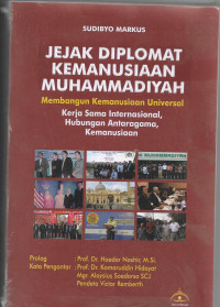 Image of JEJAK DIPLOMAT KEMANUSIAAN MUHAMMADIYAH