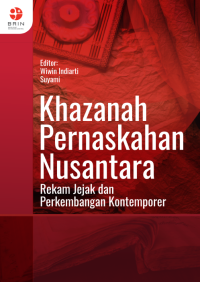 Image of Khazanah Pernaskahan Nusantara: Rekam Jejak dan Perkembangan Kontemporer