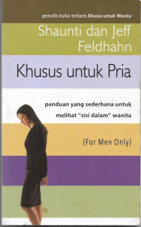 Image of Khusus untuk Pria : Panduan yang sederhana untuk melihat 