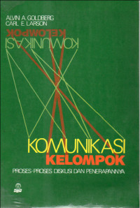 Image of Komunikasi Kelompok : proses proses diskusi dan penerapannya