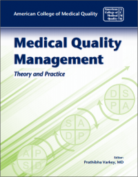 Image of MEDICAL QUALITY
MANAGEMENT
THEORY AND PRACTIC