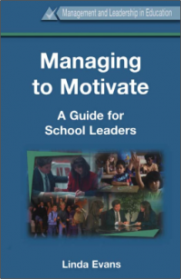 Image of Managing to Motivate:
A Guide for School Leaders