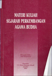 Materi Kuliah Sejarah Perkembangan Agama Buddha