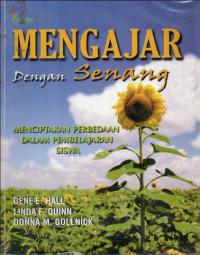 Image of Mengajar Dengan Senang : menciptakan perbedaan dalam pembelajaran siswa