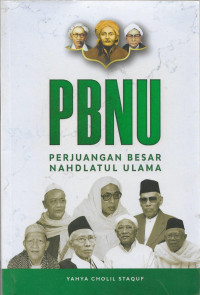 Image of PBNU : Perjuangan Besar Nahdatul Ulama