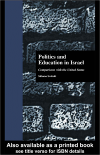 POLITICS AND EDUCATION
IN ISRAEL