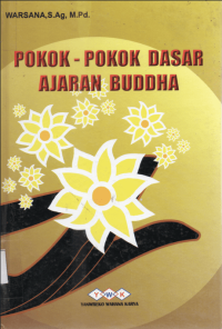 Pokok-Pokok Dasar Ajaran Buddha