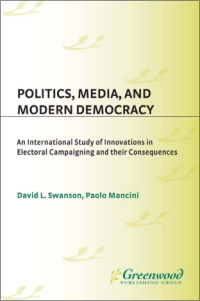 Politics, Media, and
Modern Democracy