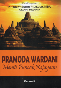 Pramoda Wardani:Meniti Puncak Kejayaan