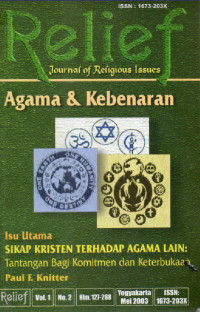 RELIEF journal of religious issues : Agama dan Kebenaran